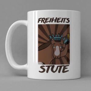 "Freiheitsstute" - Mug